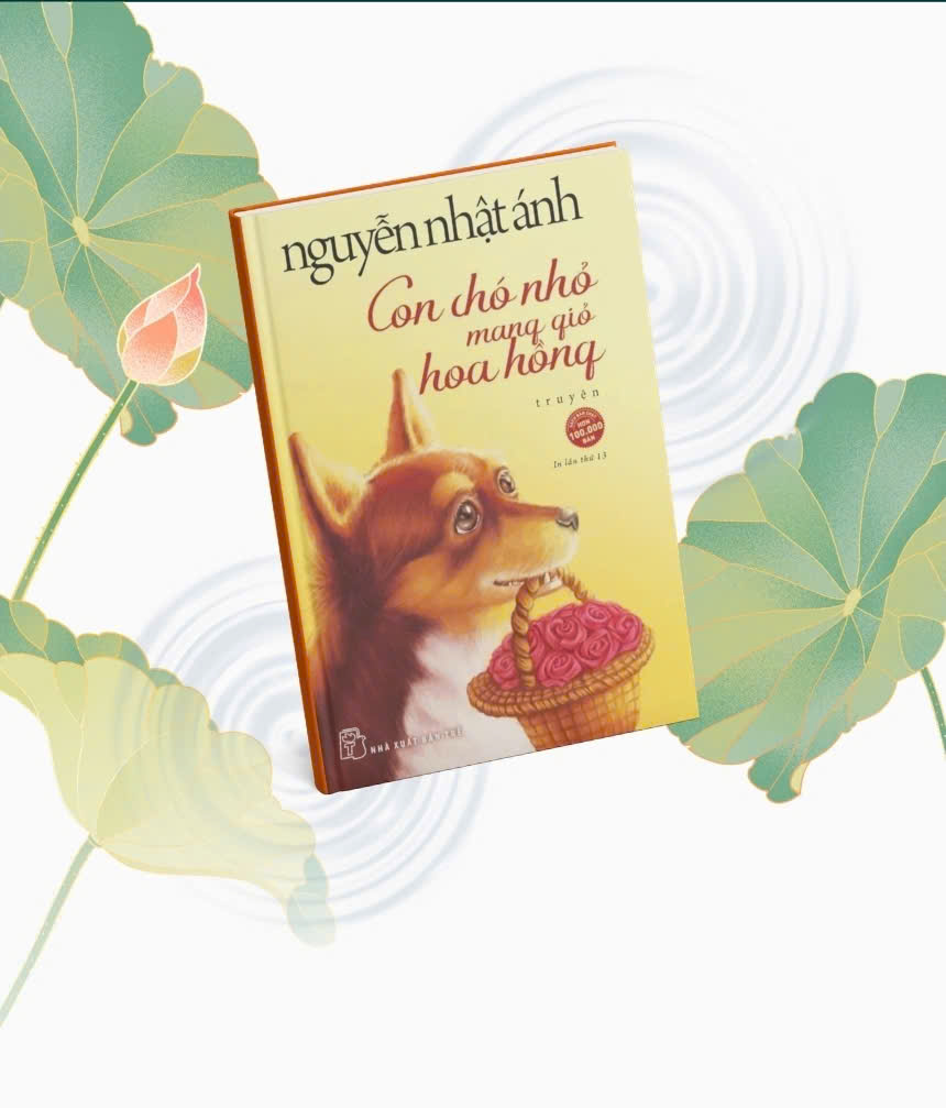 Con chó nhỏ mang giỏ hoa hồng - Nguyễn Nhật Ánh
